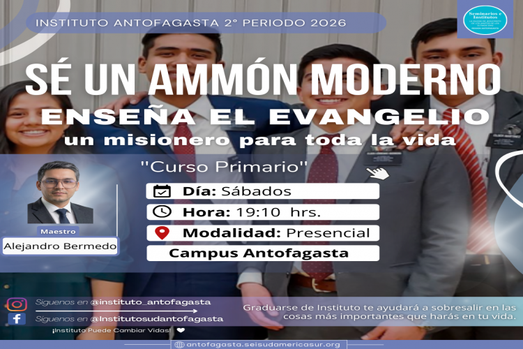Sé un Ammón moderno, enseña el evangelio, un misionero para toda la vida